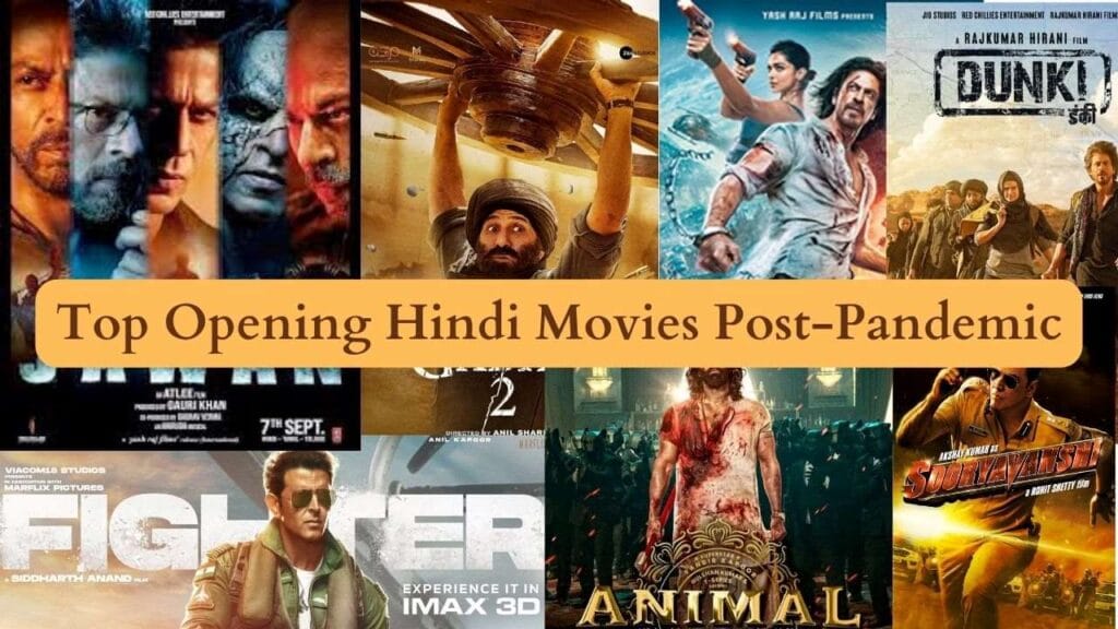 Top Opening Hindi Movies Post Pandemic