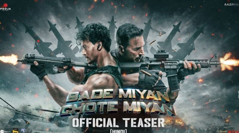 BadeMiyanChoteMiyan | HINDI TEASER |Akshay, Tiger,Prithviraj|AAZ| Vashu B,Jackky,Deepshikha,Himanshu