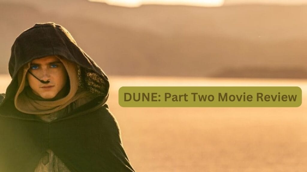 Dune: Part two Movie Review
