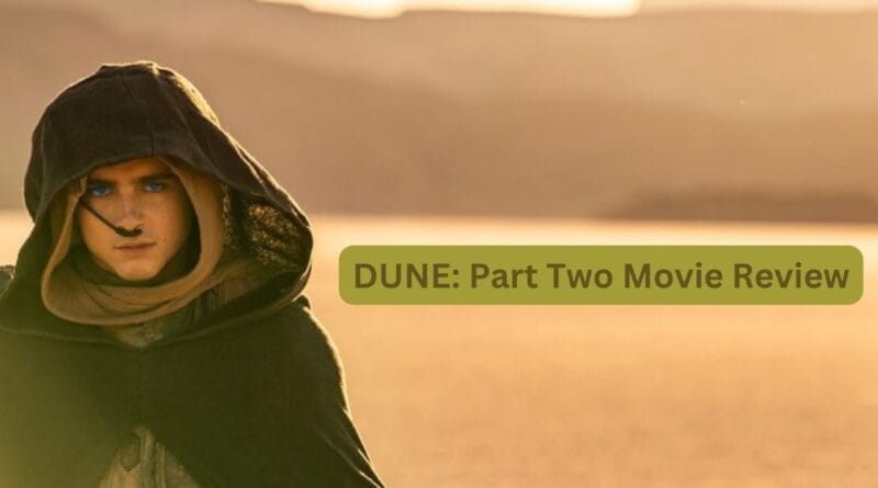 Dune: Part two Movie Review