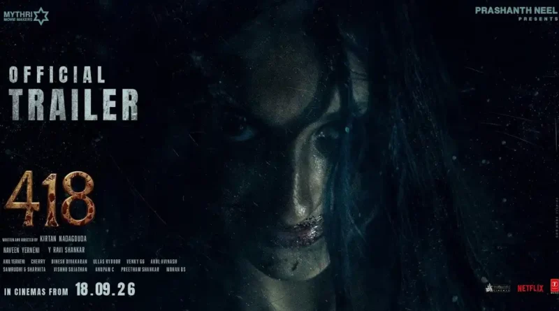418 Movie Review Roundup: Prashanth Neel's Horror Debut With Mythri Opens to a Split Verdict